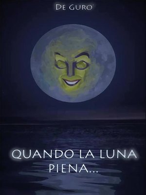 cover image of Quando la luna piena